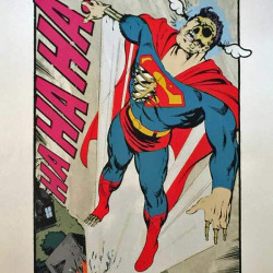 D*Face - Ha, ha not so Superman - 2011 - Screenprint - 89 cm x 60 cm - 35 inch x 24 inch - Ministry of Walls Street Art Gallery - The Urban Art Broker - Shop